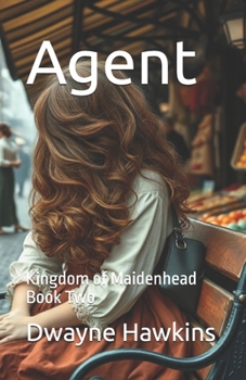 Paperback Agent: Kingdom of Maidenhead Book Two Book