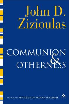 Hardcover Communion and Otherness: Further Studies in Personhood and the Church Book