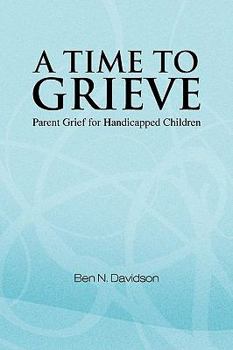 Paperback A Time to Grieve Book