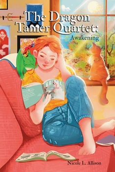 The Dragon Tamer Quartet: Awakening