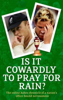 Paperback Is It Cowardly to Pray for Rain? Book