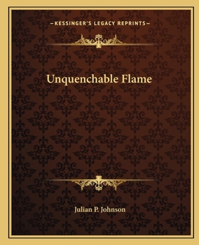 Paperback Unquenchable Flame Book