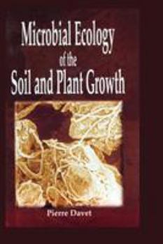 Paperback Microbial Ecology of the Soil and Plant Growth Book