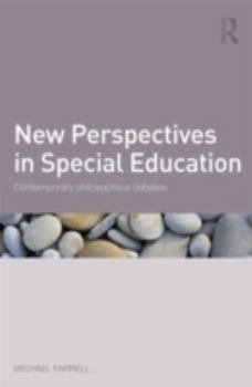 Paperback New Perspectives in Special Education: Contemporary Philosophical Debates Book