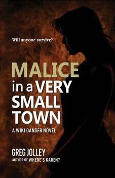 Paperback Malice in a Very Small Town Book