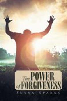 Paperback The Power of Forgiveness Book