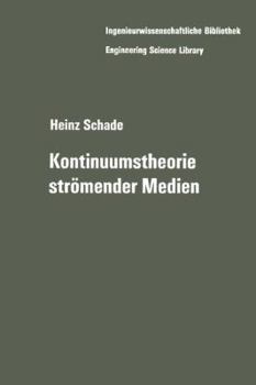 Paperback Kontinuumstheorie Strömender Medien [German] Book