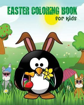 Paperback Easter Coloring Book For Kids: Easter Coloring Book for Ages 4-8 (Super Fun Coloring Books For Kids 100 Pages) Book