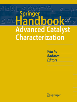Hardcover Springer Handbook of Advanced Catalyst Characterization Book