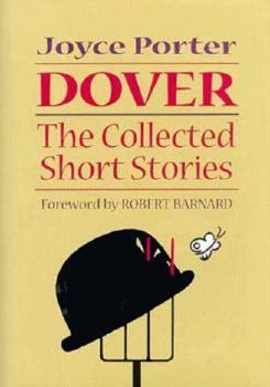 Dover The Collected Short Stories - Book #15 of the Inspector Dover