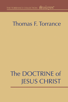 Paperback The Doctrine of Jesus Christ: The Auburn Lectures 1938/39 Book