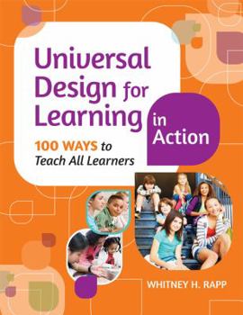 Paperback Universal Design for Learning in Action: 100 Ways to Teach All Learners Book