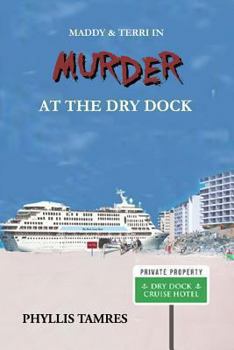 Paperback Maddy & Terri in Murder at the Dry Dock Book