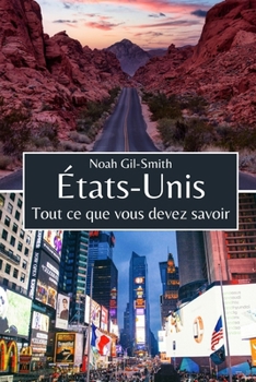 Paperback États-Unis: Tout ce que vous devez savoir [French] Book