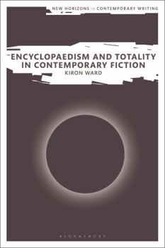 Paperback Encyclopaedism and Totality in Contemporary Fiction Book