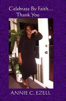 Paperback Celebrate By Faith...Thank You Book