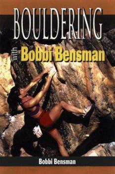 Paperback Bouldering With Bobbi Bensman (Climbing Specialist Series) Book