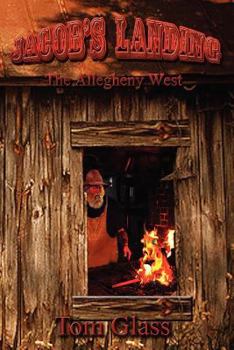 Paperback Jacob's Landing: The Allegheny West Book
