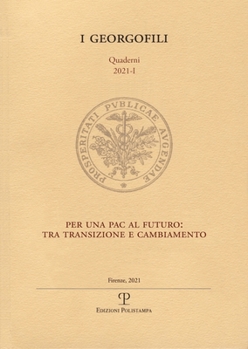 Per Una Pac Al Futuro: Tra Transizione E Cambiamento: 15 Febbraio 2021