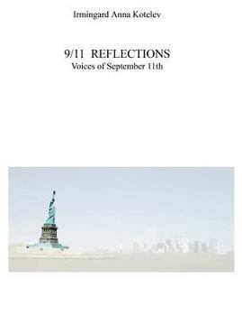Paperback 9/11 Reflections: Voices of September 11th Book
