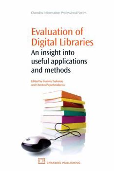 Paperback Evaluation of Digital Libraries: An Insight Into Useful Applications and Methods Book
