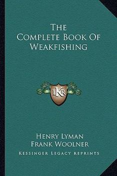 Paperback The Complete Book of Weakfishing Book