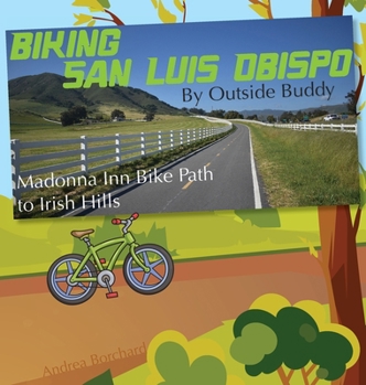 Hardcover Biking San Luis Obispo by Outside Buddy [Large Print] Book