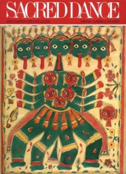 Sacred Dance: Encounter With the Gods (Art and Imagination)