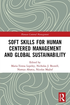 Paperback Soft Skills for Human Centered Management and Global Sustainability Book