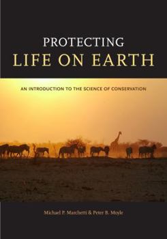 Paperback Protecting Life on Earth: An Introduction to the Science of Conservation Book