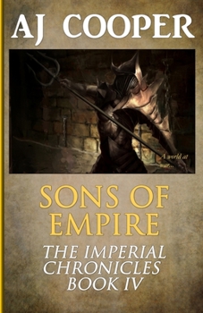 Sons of Empire - Book #4 of the Imperial Chronicles