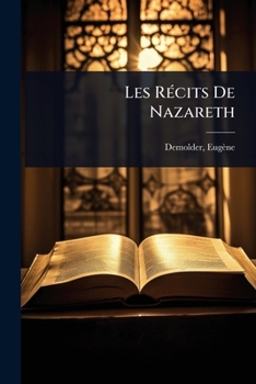 Paperback Les RÃ(c)cits De Nazareth [French] Book