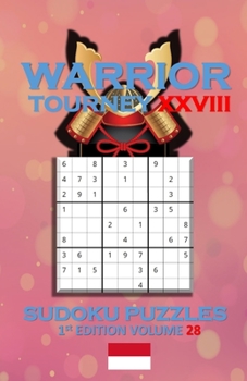 Paperback Warrior Tourney XXVIII Sudoku Puzzles Book