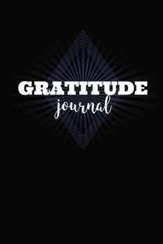 Paperback Gratitude Journal: 52 Weeks of Writing Daily Positive Affirmation And Daily Gratitude Writing For Men and Women - Blue Lights Diamonds Co Book