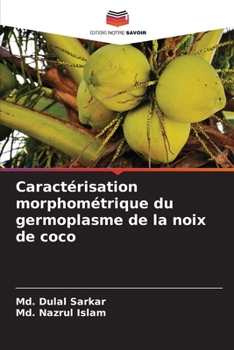 Paperback Caractérisation morphométrique du germoplasme de la noix de coco [French] Book