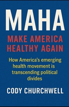 Paperback Maha: Make America Healthy Again Book