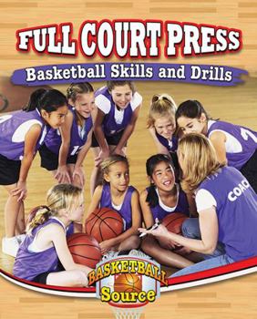 Paperback Full Court Press: Basketball Skills and Drills Book