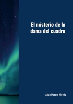 Paperback El misterio de la dama del cuadro [Spanish] Book