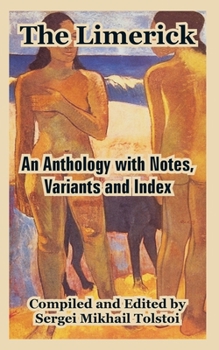 Paperback The Limerick: An Anthology with Notes, Variants and Index Book