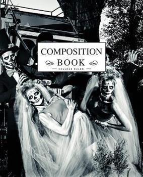 Composition Book College Ruled: Day of the Dead Dia de los Muertos Wagon Design Softcover