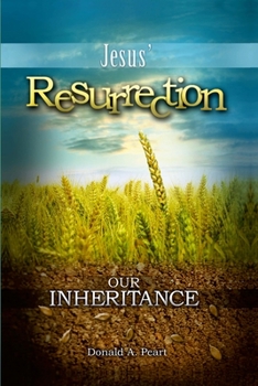 Paperback Jesus' Resurrection, Our Inheritance Book