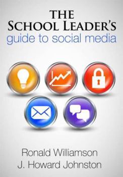 Paperback The School Leader's Guide to Social Media Book