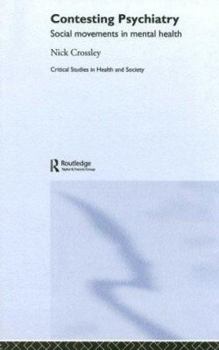 Paperback Contesting Psychiatry: Social Movements in Mental Health Book