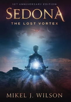 Hardcover Sedona, The Lost Vortex Book