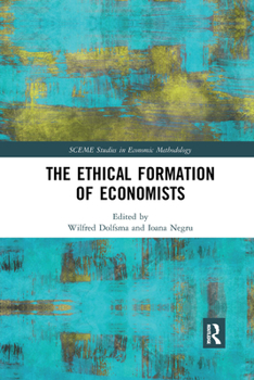 Paperback The Ethical Formation of Economists Book