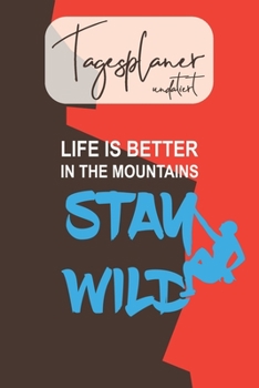 Tagesplaner undatiert: Tolles Geschenk für Kletter Fans & Sportler I Schnell & Einfach: Für Termine, Ziele, tägliche To-Do-Liste, Notizen I Journal ... Erfolg I Ohne Kalendarium (German Edition)