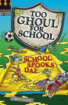 Paperback School Spooks Day. [Tommy Donbavand Writing As] B. Strange Book