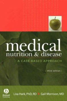 Paperback Medical Nutrition & Disease: A Case-Based Approach Book