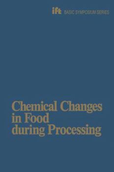 Paperback Chemical Changes in Food During Processing Book