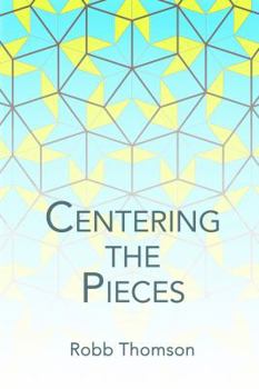 Paperback Centering the Pieces Book